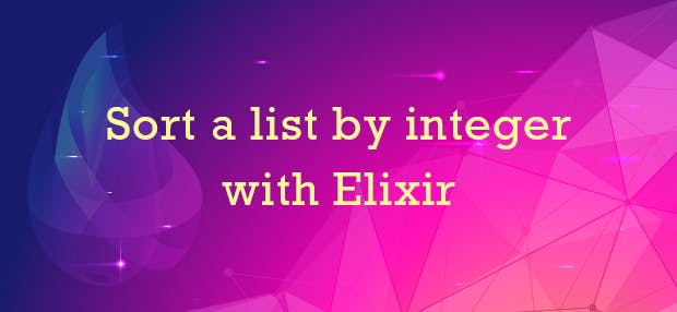 Sort a list by integer with Elixir
