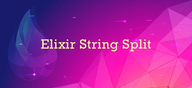 Elixir String Split